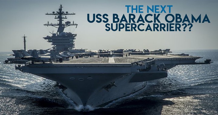 The Next U.S. Supercarrier: USS Barack Obama or USS Donald Trump?